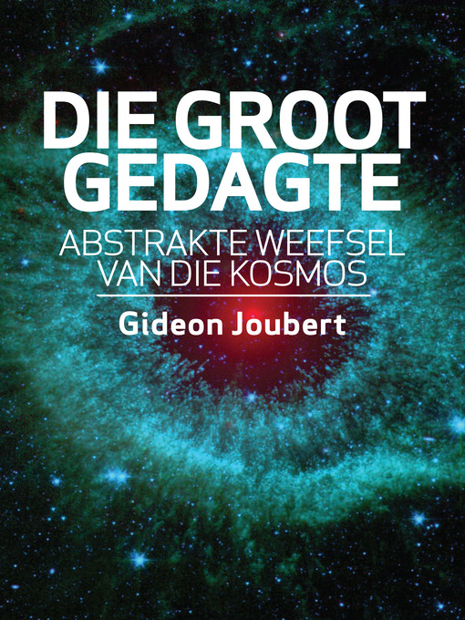 Title details for Die groot gedagte by Gideon Joubert - Wait list